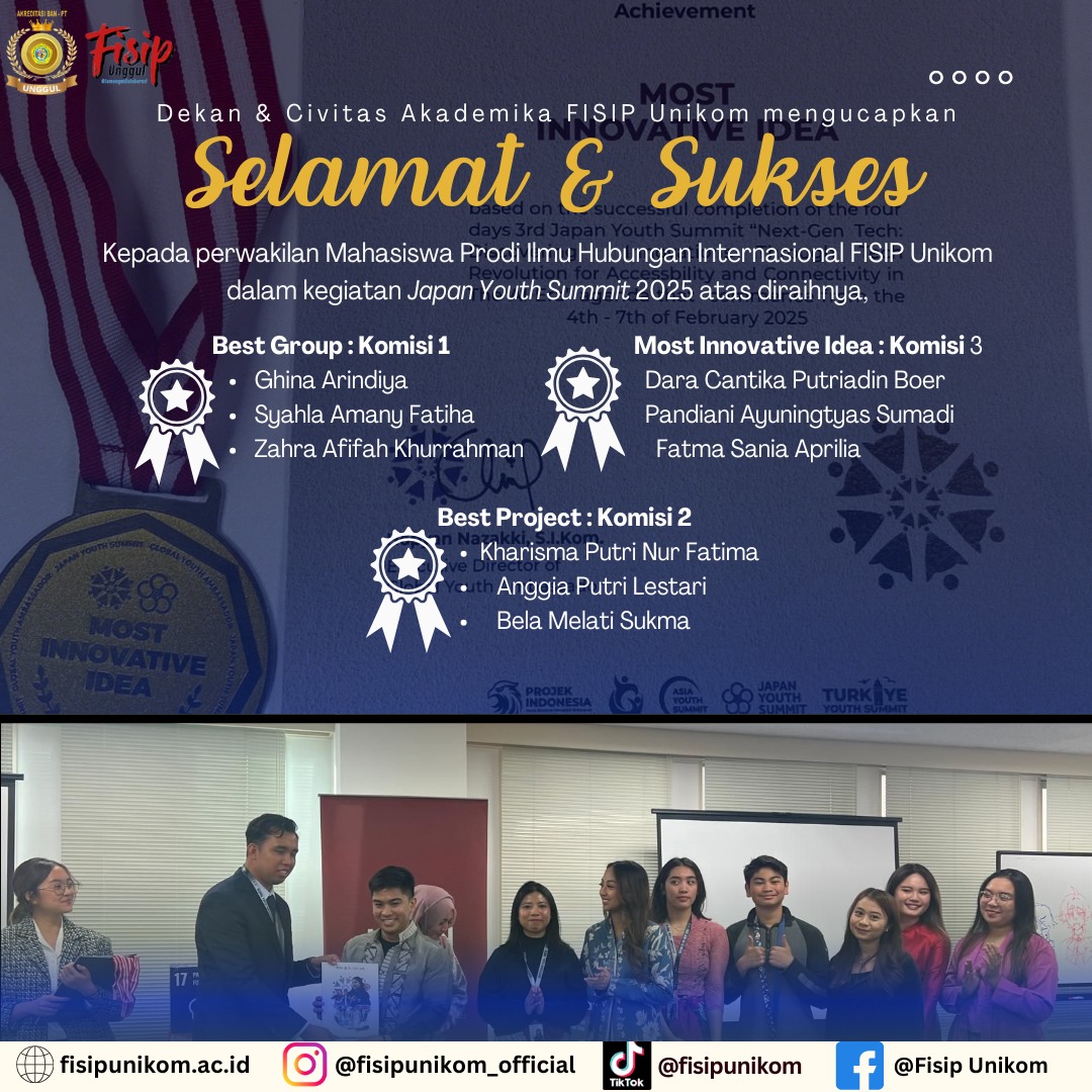 SELAMAT &amp; SUKSES KEPADA PERWAKILAN MAHASISWA PRODI ILMU HUBUNGAN INTERNASIONAL FISIP UNIKOM DALAM KEGIATAN JAPAN YOUTH SUMMIT 2025