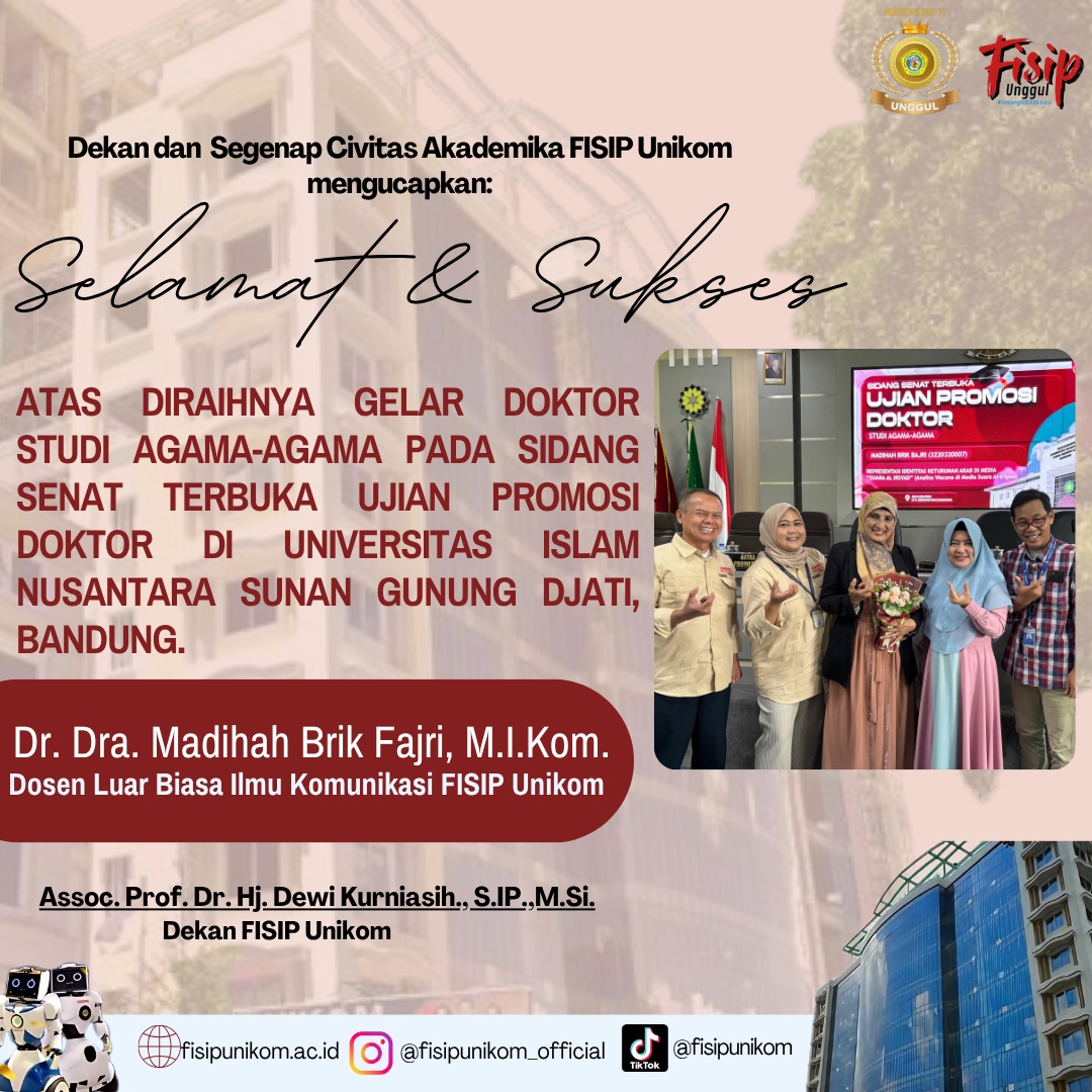 SELAMAT DAN SUKSES ATAS DI RAIHNYA GELAR DOKTOR STUDI AGAMA-AGAMA PADA SIDANG SENAT TERBUKA UJIAN PROMOSI DOKTOR DI UNIVERSITAS ISLAM NUSANTARA SUNAN GUNUNG DJATI BANDUNG PADA TANGGAL 22 JULI 2025