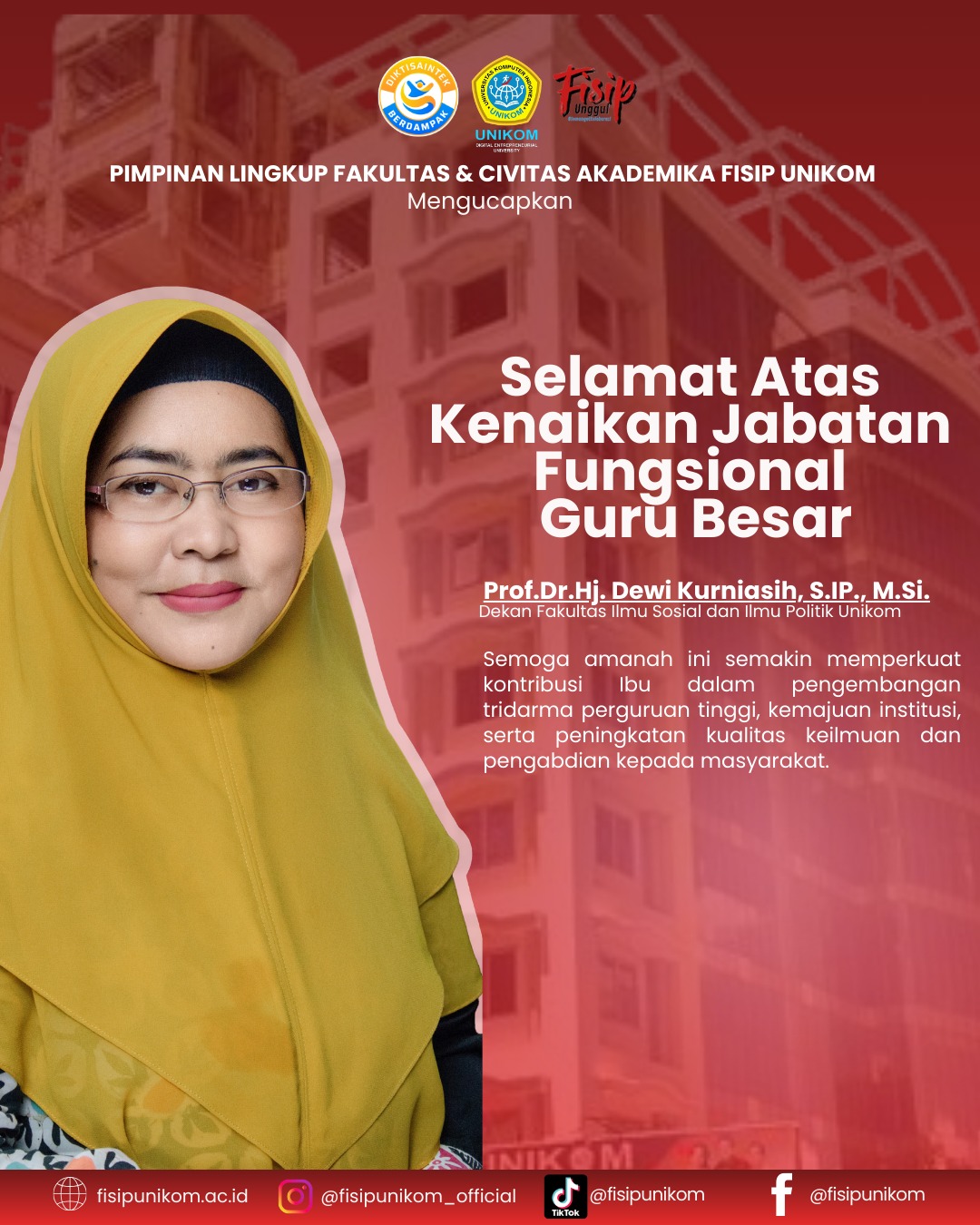 SELAMAT ATAS KENAIKAN JABATAN FUNGSIONAL GURU BESAR Prof. Dr. Hj. DEWI KURNIASIH, S.IP.,M.Si.
